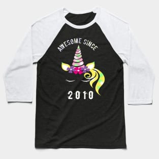 Awesome Since 2010 unicorn birthday 10th gift shirt Baseball T-Shirt